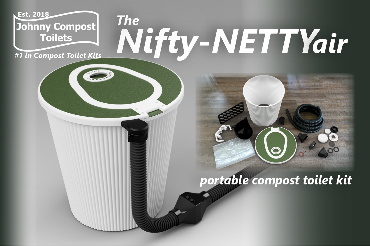 The Nifty-NETTYair by Johnny Compost Toilets - Composting Toilet Kit, Powered-Venting, Separating - Holds 2 gal+ of Each Liquid and Solid Waste